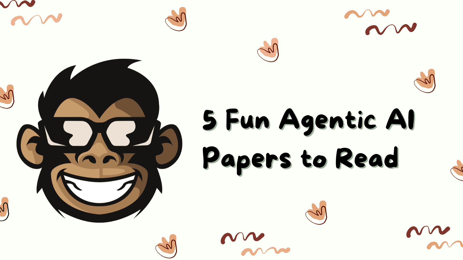 5 Fun Agentic AI Papers to Read