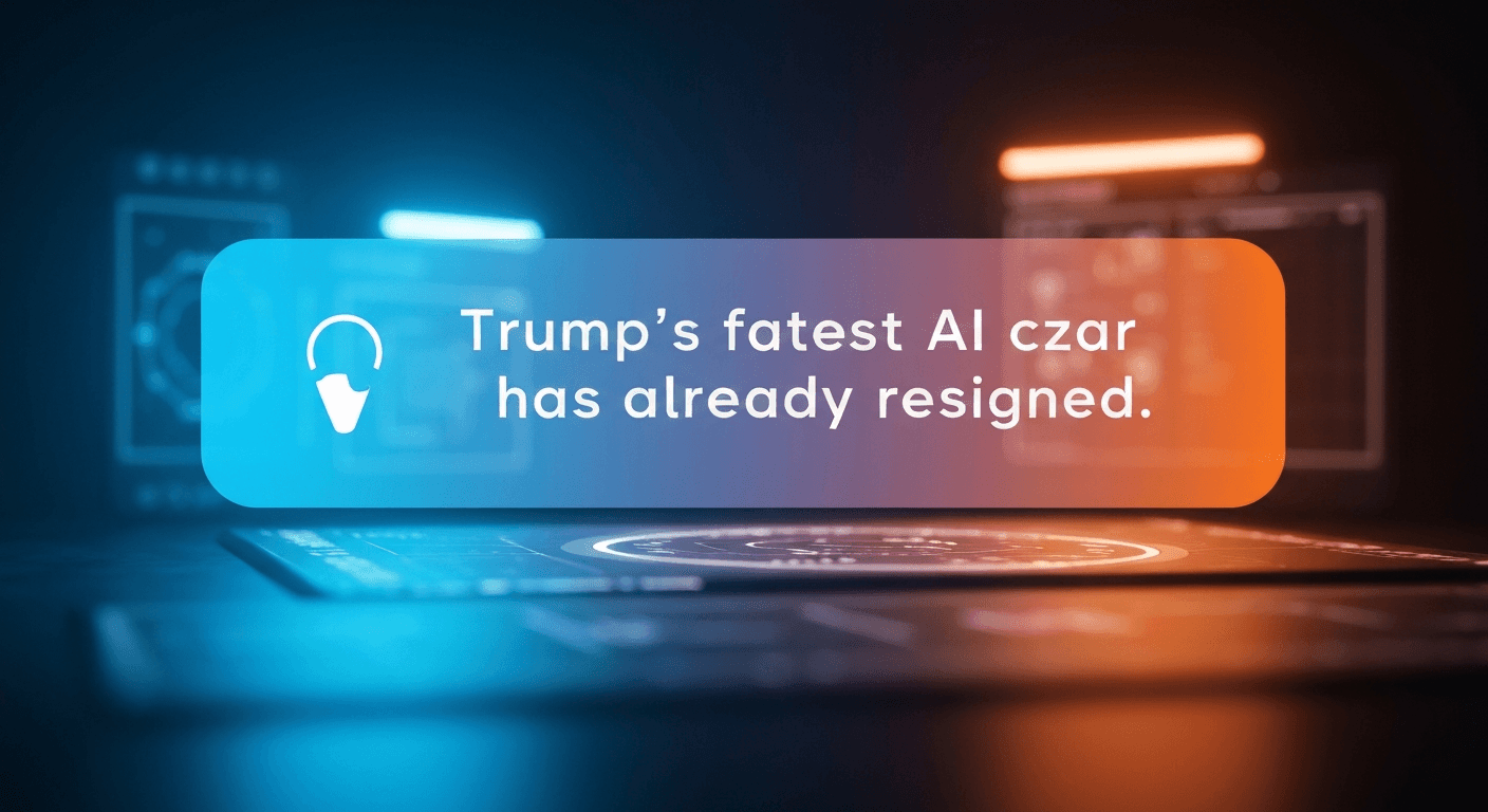 Trump's latest AI czar has already resigned